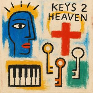 KEYS 2 HEAVEN
