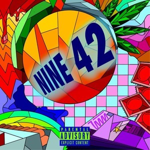 Nine 42 (Explicit)