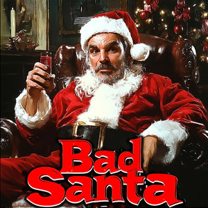 Bad Santa Christmas Movie Soundtrack - Santa Baby