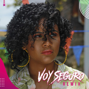 Voy Seguro (Remix)