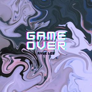 Game Over (Explicit)