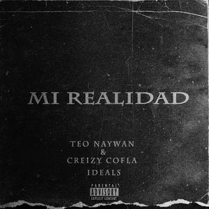 Mi Realidad (feat. Creizy Cofla)