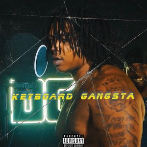 KeyBoard Gangsta (Explicit)