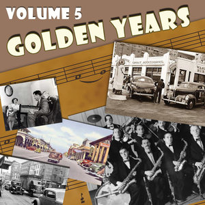 The Golden Years, Vol. 5