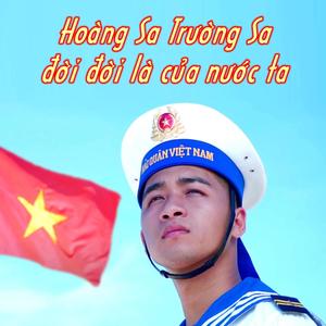 Hoàng Sa Trường Sa Đời Đời Là Của Nước Ta