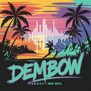 Dembow (feat. Danix)