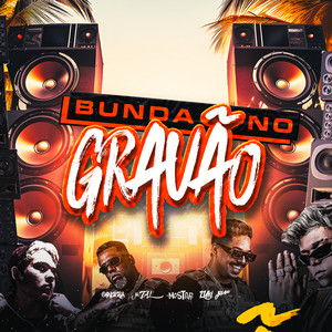 Bunda No Gravão (feat. Dj chinelera) (Explicit)
