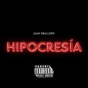 Hipocresía (Explicit)