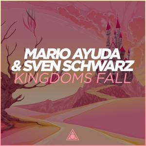 Mario Ayuda - Kingdoms Fall (Extended Mix)
