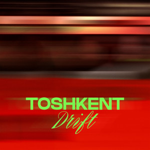 TOSHKENT DRIFT