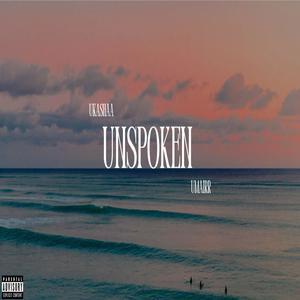 UNSPOKEN (Explicit)