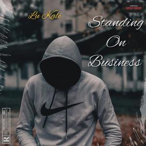 Standing On Business (Explicit)