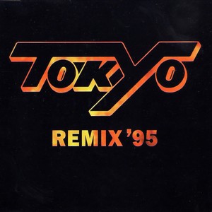 Tokyo (Remix '95 Radio Edit)