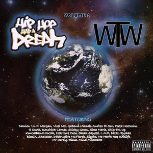 Hip Hop Had a Dream: The World Wide Tape, Vol. 2 (Explicit)