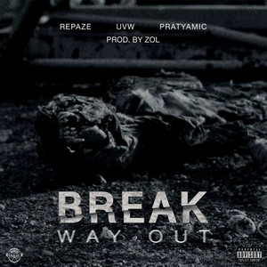 Break/Way Out (Explicit)