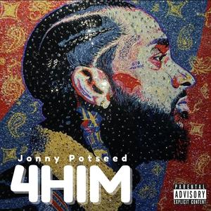 4HIM (A Nipsey Hussle Tribute) (Explicit)