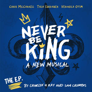 Never Be King (Explicit)