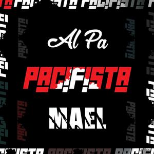 Pacifista (feat. MaeL) (Explicit)