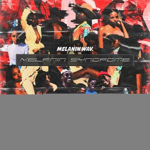 Melanin Syndrome (Explicit)