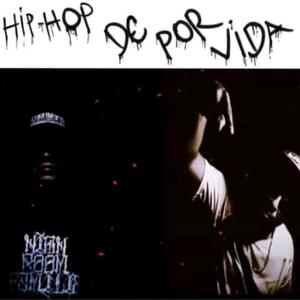 Hip Hop de por vida (feat. Aarones Mc) [Explicit]