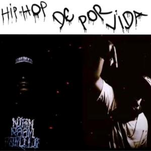 Hip Hop de por vida (feat. Aarones Mc) (Explicit)
