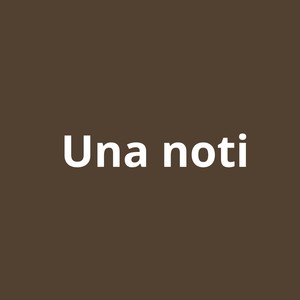 Una noti