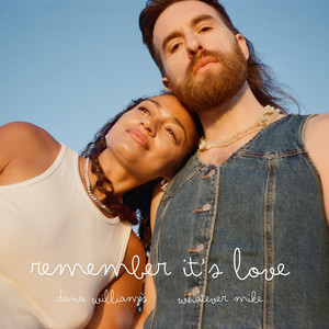 Remember It's Love (Explicit)