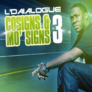 Cosigns & Mo' Signs 3 (Explicit)