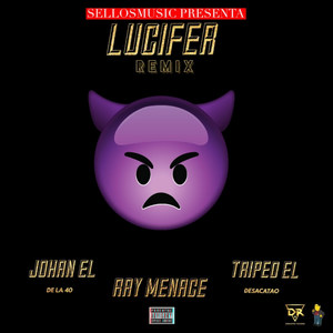 Lucifer (Remix|Explicit)