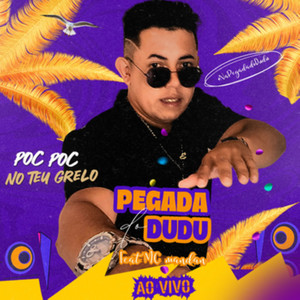 Poc Poc no Teu Grelo (Ao Vivo|Explicit)