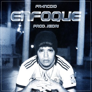 Enfoque (feat. Fr4nco10)
