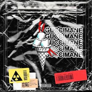 GUCCIMAN3 (Explicit)