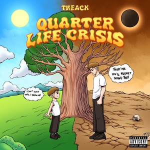 Quarter Life Crisis (Explicit)