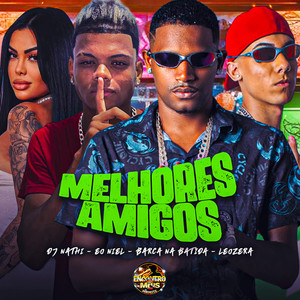 Melhores Amigos (Explicit)
