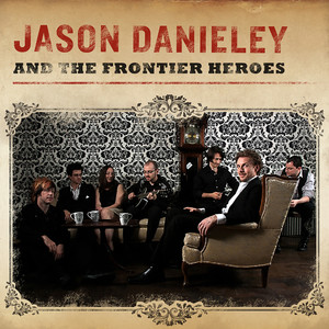 Jason Danieley and the Frontier Heroes