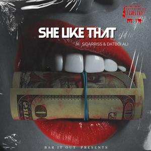 She Like That (feat. DatBoi Ali) [Explicit]