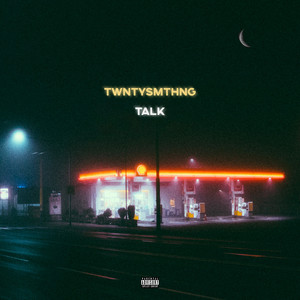 Talk (Explicit)
