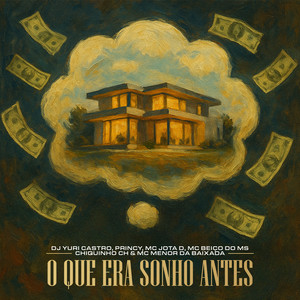 O Que Era Sonho Antes (Explicit)