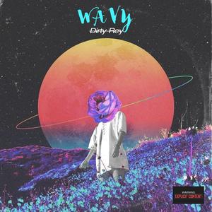 Wavy (Explicit)