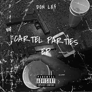 Cartel Parties (Explicit)