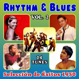 Rhythm & Blues - Selección de Éxitos 1950 - Vol. 2