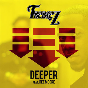 Deeper(feat. Dee Moore)