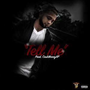 Tell Me (Explicit)