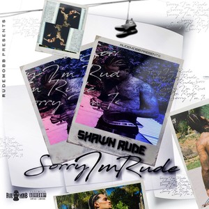 Sorry I'm Rude - EP (Explicit)