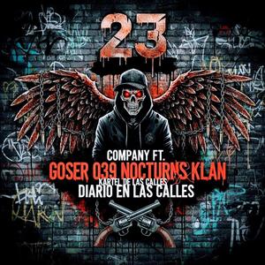 Diario En Las Calles (feat. Kartel De Las Calles, Goser 039 & Nocturnos Klan) (Explicit)