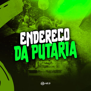 Endereço da Putaria (Explicit)