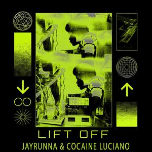 Lift Off (feat. Cocaine Luciano) [Explicit]