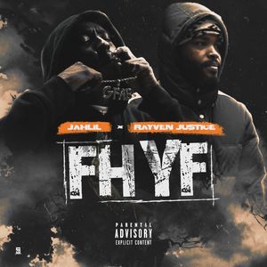 FHYF (feat. Rayven Justice) [Explicit]