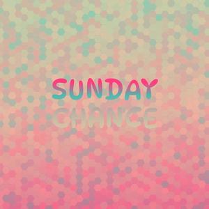 Sunday Chance