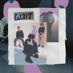 Wait (feat. Jovian)